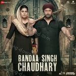 Bandaa Singh Chaudhary - Anand Bhaskar Song Download